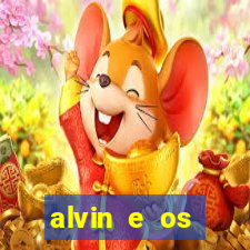 alvin e os esquilos 3 filme completo dublado